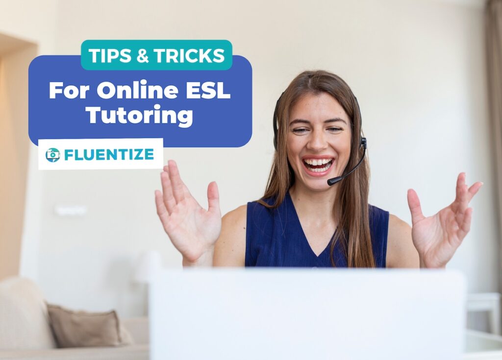 Online ESL Teaching Tips — Fluentize